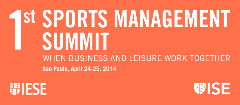 1st Sports Management Summit - IESE Business School 1st Sports Management Summit - IESE Business School
