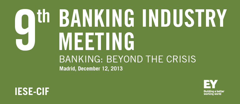 9th Banking Industry Meeting - IESE Business School