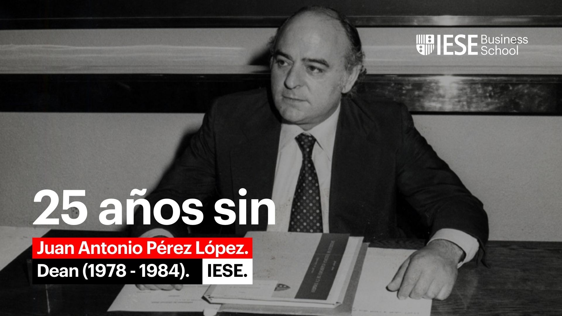 Prof. Juan Antonio Pérez López: las personas en el centro de las organizaciones