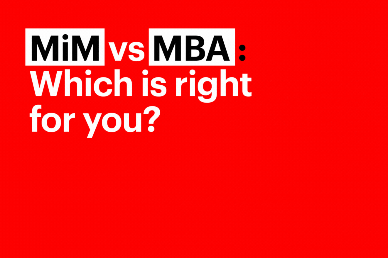 MiM or MBA Which master's degree should I get?