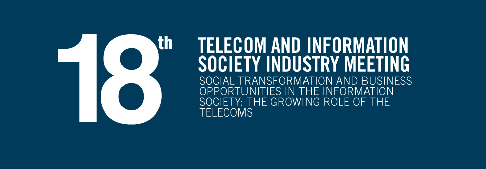 18th Telecom and Information Society Industry Meeting 18th Telecom and Information Society Industry Meeting