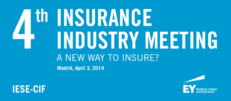 4th Insurance Industry Meeting - IESE Business School 4th Insurance Industry Meeting - IESE Business School