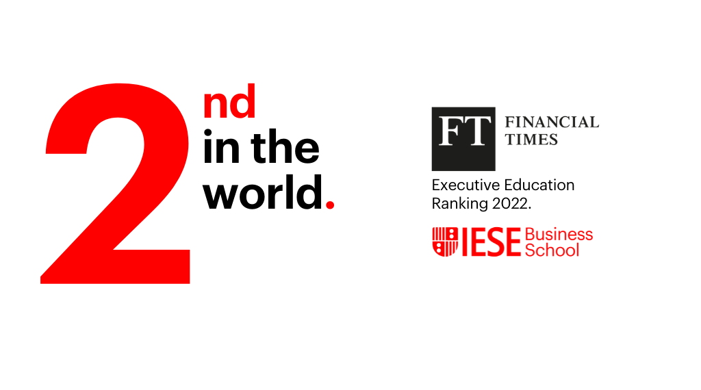 IESE ranked no. 2 in the world for Executive Education by Financial Times
