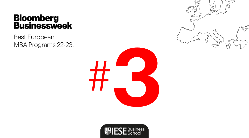 Bloomberg Businessweek ranks IESE’s MBA no. 3 in Europe 