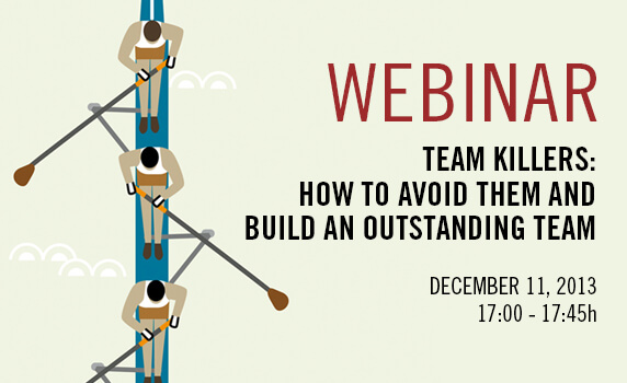 Team Killers: How to Avoid Them and Build an Outstanding Team | IESE Business School